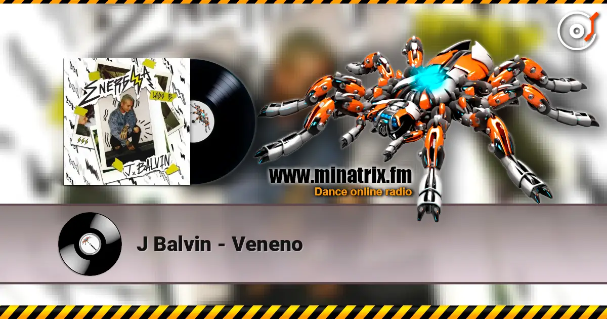 J Balvin - Veneno жоғары сапада онлайн тыңдау | Minatrix.FM