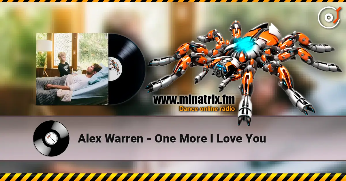 Alex Warren - One More I Love You жоғары сапада онлайн тыңдау | Minatrix.FM