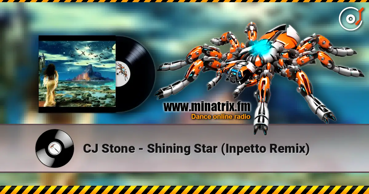 CJ Stone - Shining Star (Inpetto Remix) жоғары сапада онлайн тыңдау | Minatrix.FM