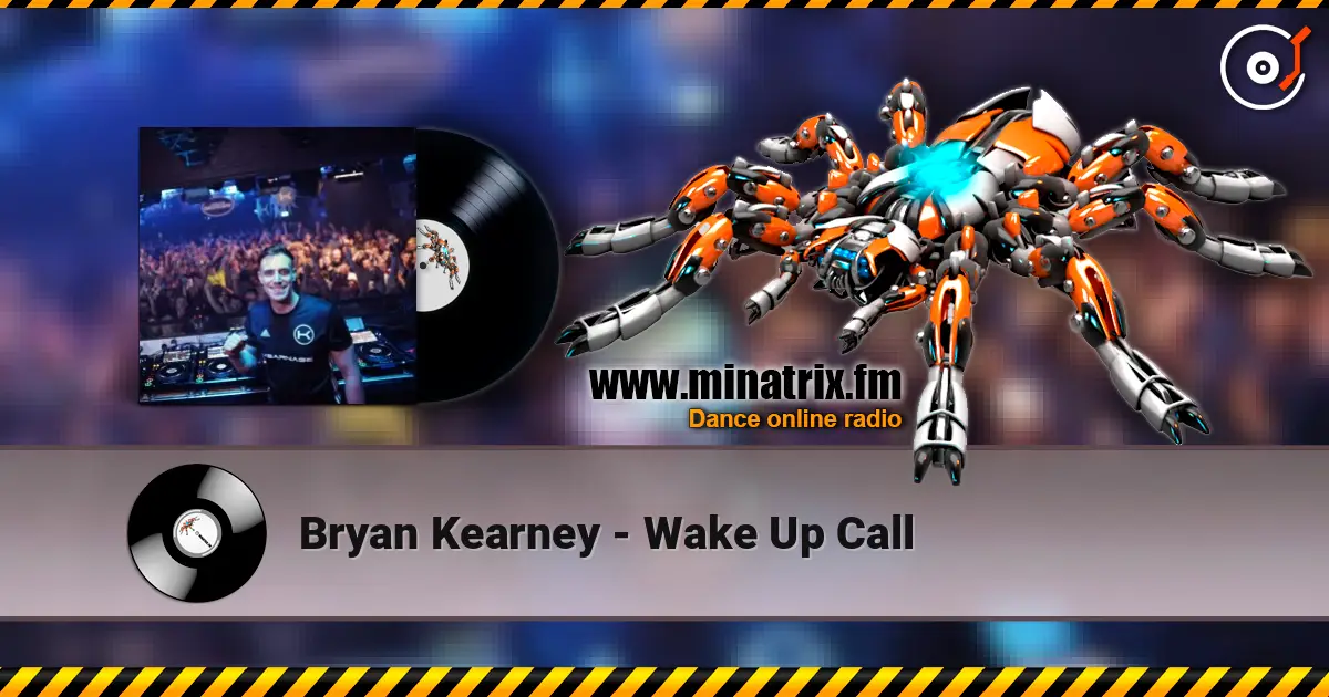 Bryan Kearney - Wake Up Call жоғары сапада онлайн тыңдау | Minatrix.FM