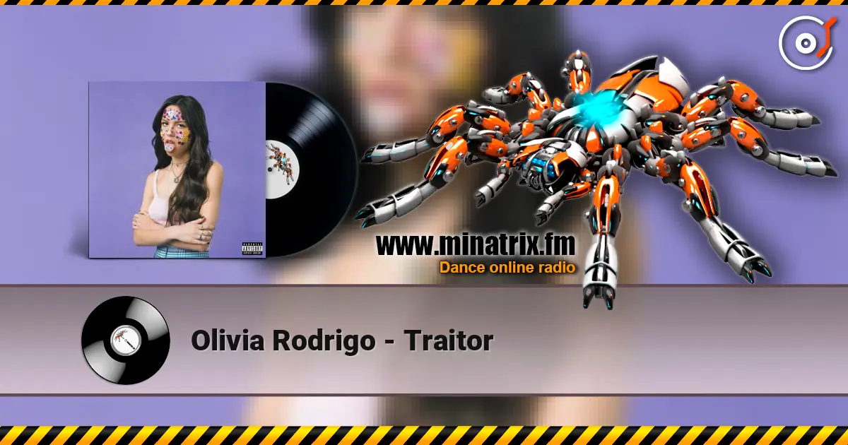 Olivia Rodrigo - Traitor жоғары сапада онлайн тыңдау | Minatrix.FM