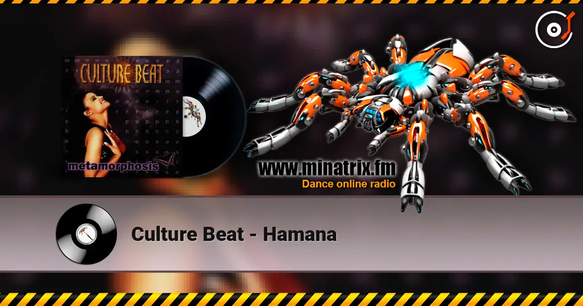 Culture Beat - Hamana жоғары сапада онлайн тыңдау | Minatrix.FM