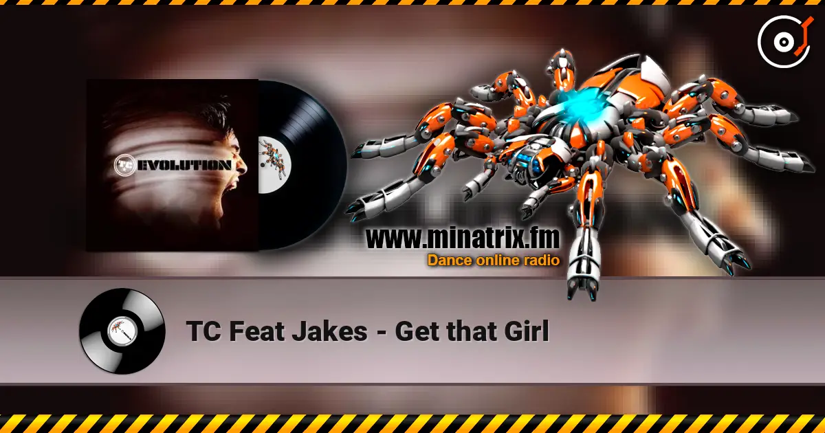 TC Feat Jakes - Get that Girl жоғары сапада онлайн тыңдау | Minatrix.FM