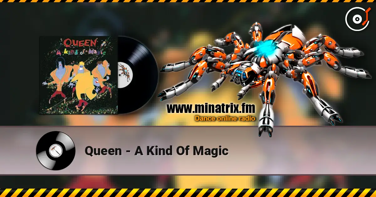 Queen - A Kind Of Magic жоғары сапада онлайн тыңдау | Minatrix.FM