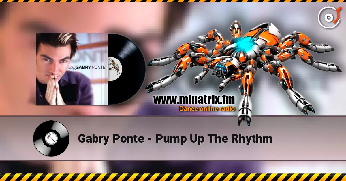 Gabry Ponte - Pump Up The Rhythm жоғары сапада онлайн тыңдау | Minatrix.FM