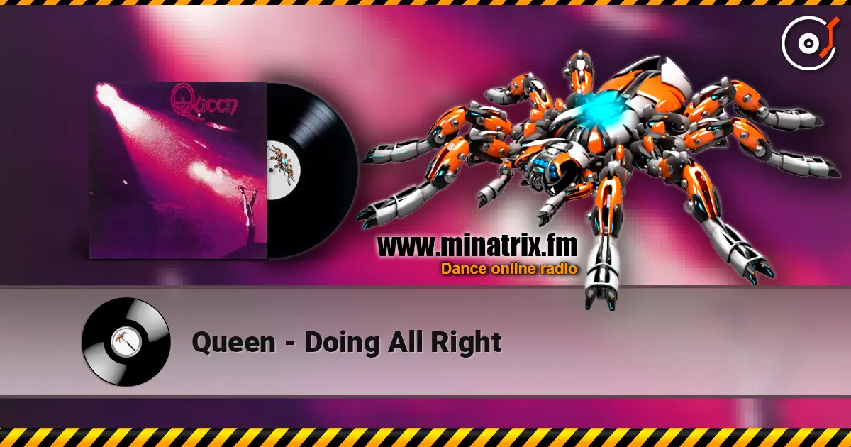 Queen - Doing All Right жоғары сапада онлайн тыңдау | Minatrix.FM