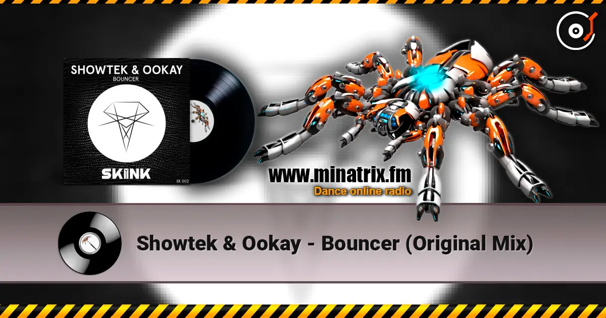 Showtek & Ookay - Bouncer (Original Mix) жоғары сапада онлайн тыңдау | Minatrix.FM