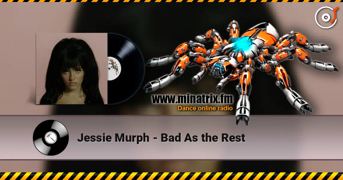 Jessie Murph - Bad As the Rest жоғары сапада онлайн тыңдау | Minatrix.FM