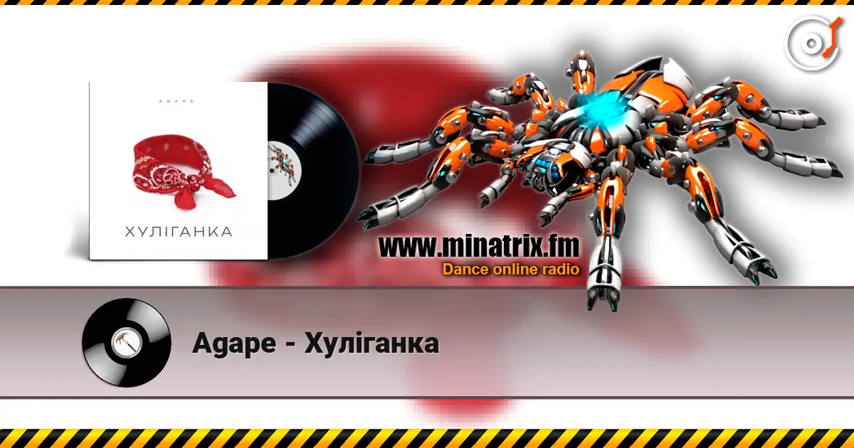 Agape - Хуліганка жоғары сапада онлайн тыңдау | Minatrix.FM