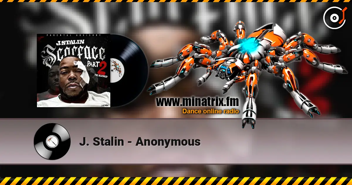 J. Stalin - Anonymous жоғары сапада онлайн тыңдау | Minatrix.FM