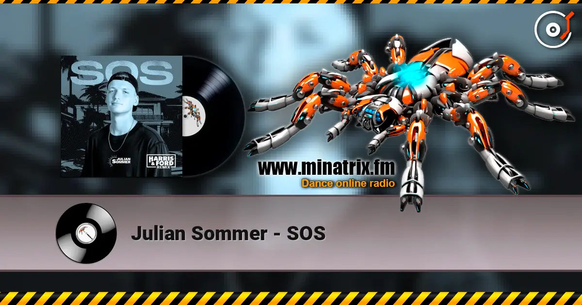 Julian Sommer - SOS жоғары сапада онлайн тыңдау | Minatrix.FM