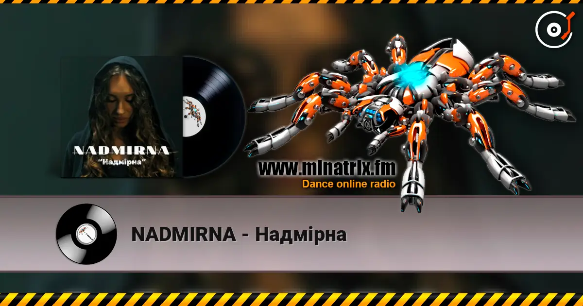 NADMIRNA - Надмірна жоғары сапада онлайн тыңдау | Minatrix.FM