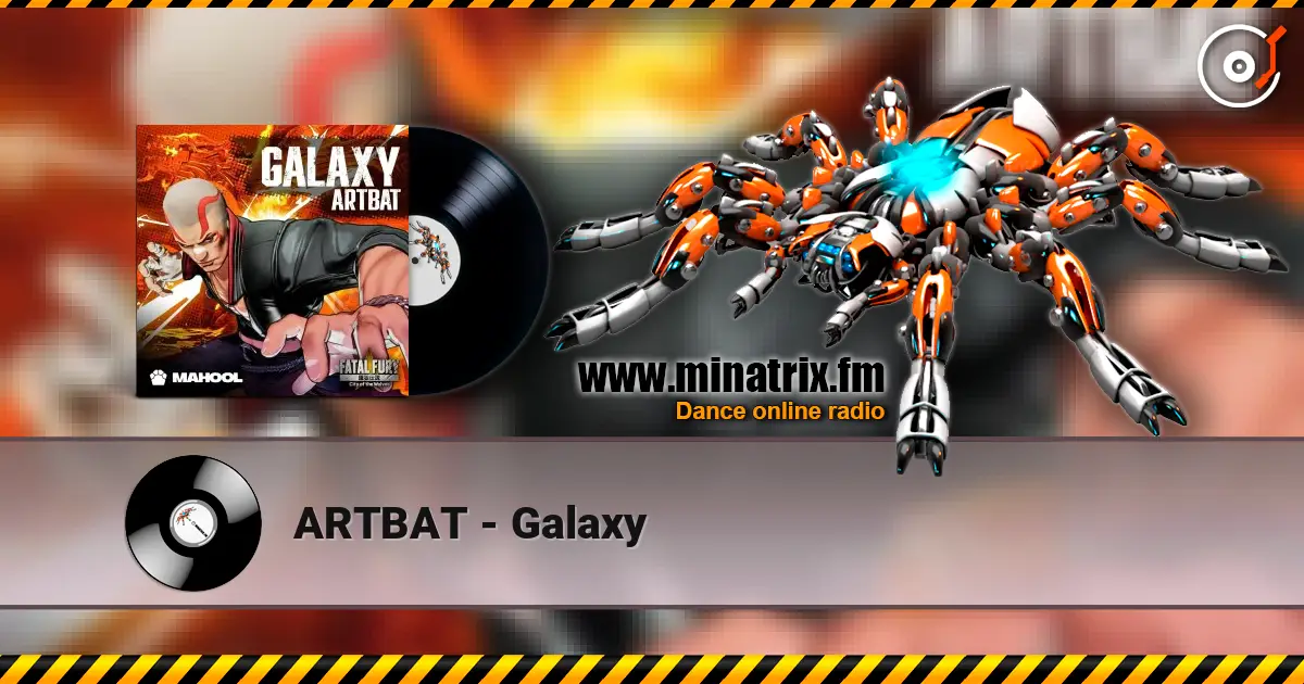ARTBAT - Galaxy жоғары сапада онлайн тыңдау | Minatrix.FM