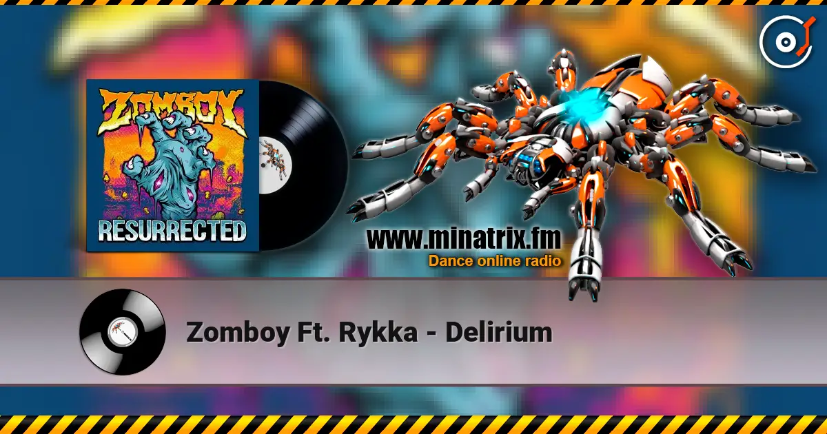 Zomboy Ft. Rykka - Delirium жоғары сапада онлайн тыңдау | Minatrix.FM