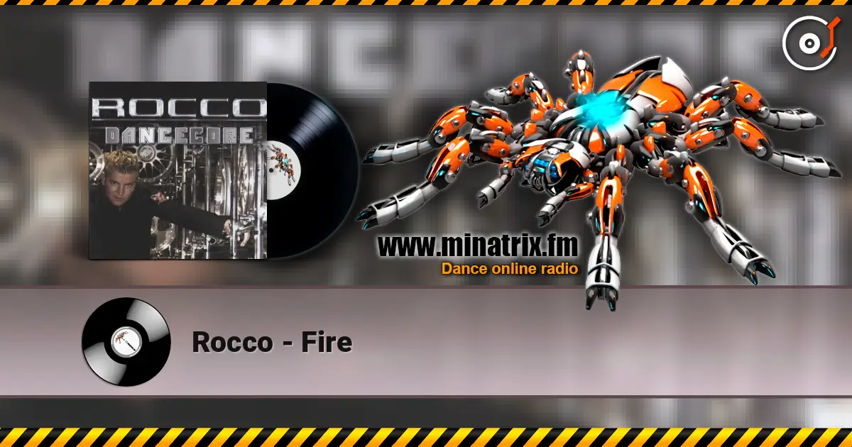 Rocco - Fire жоғары сапада онлайн тыңдау | Minatrix.FM