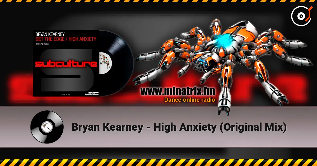 Bryan Kearney - High Anxiety (Original Mix) жоғары сапада онлайн тыңдау | Minatrix.FM