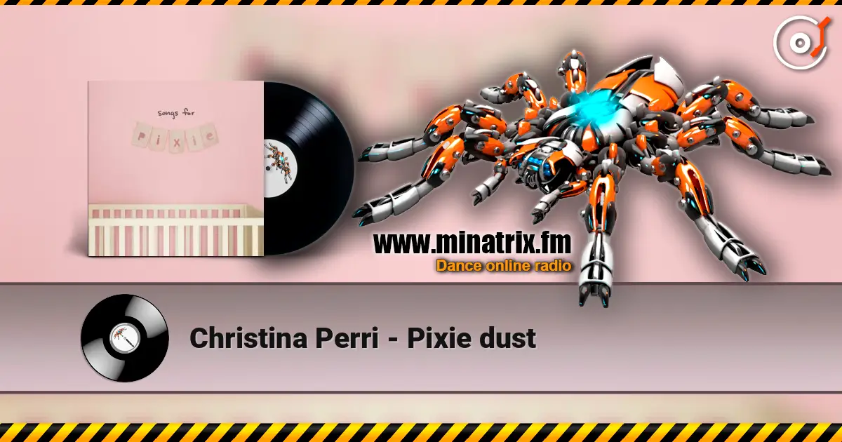 Christina Perri - Pixie dust жоғары сапада онлайн тыңдау | Minatrix.FM
