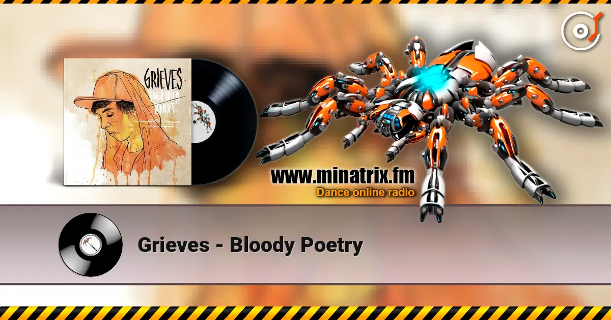 Grieves - Bloody Poetry жоғары сапада онлайн тыңдау | Minatrix.FM