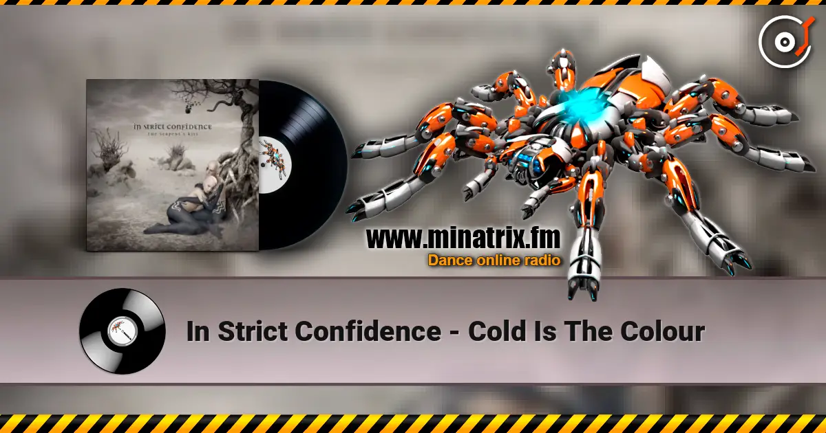 In Strict Confidence - Cold Is The Colour жоғары сапада онлайн тыңдау | Minatrix.FM
