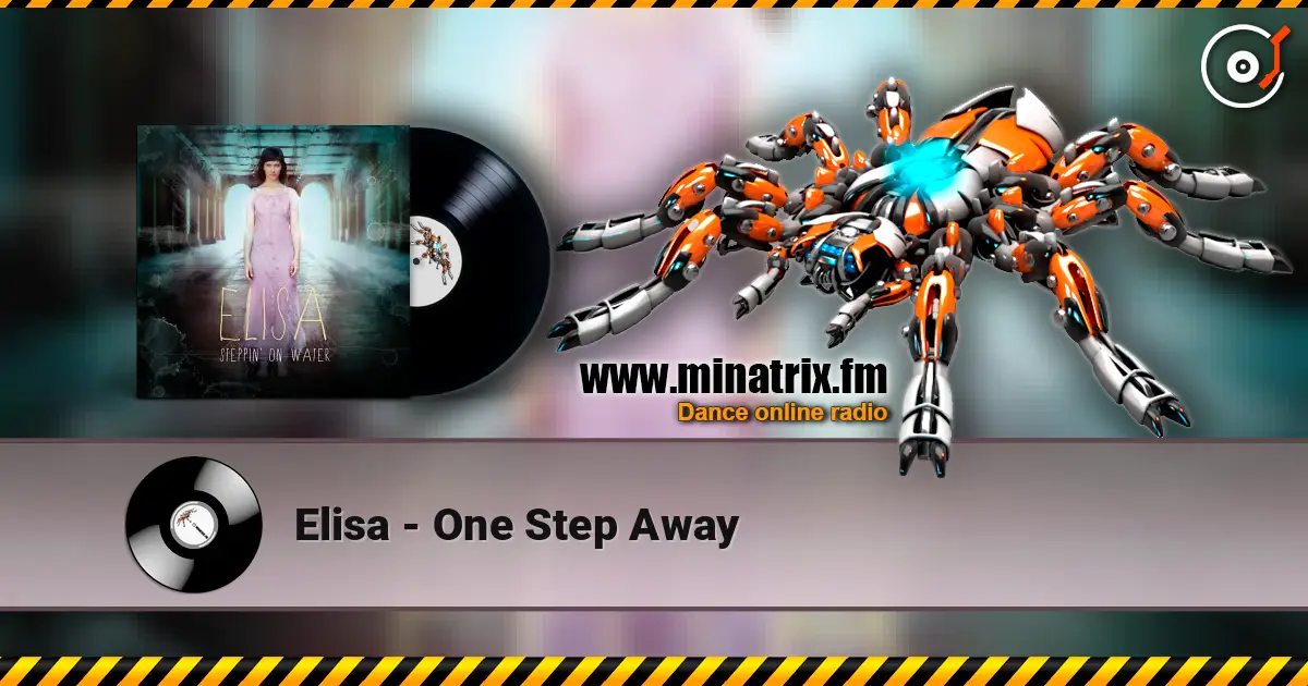 Elisa - One Step Away жоғары сапада онлайн тыңдау | Minatrix.FM