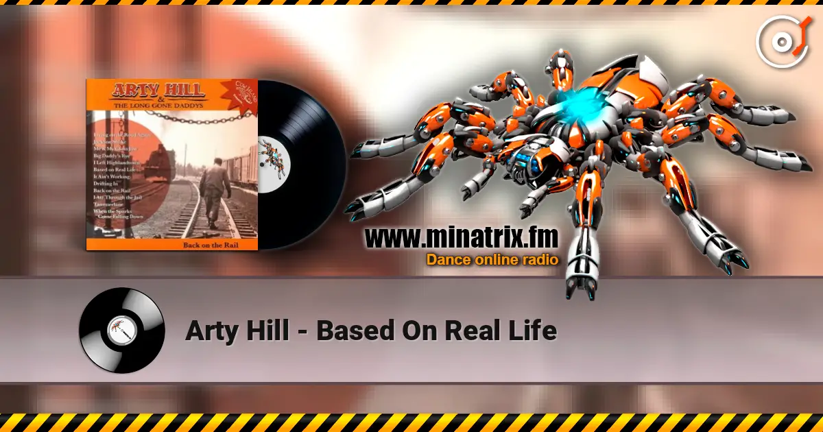 Arty Hill - Based On Real Life жоғары сапада онлайн тыңдау | Minatrix.FM