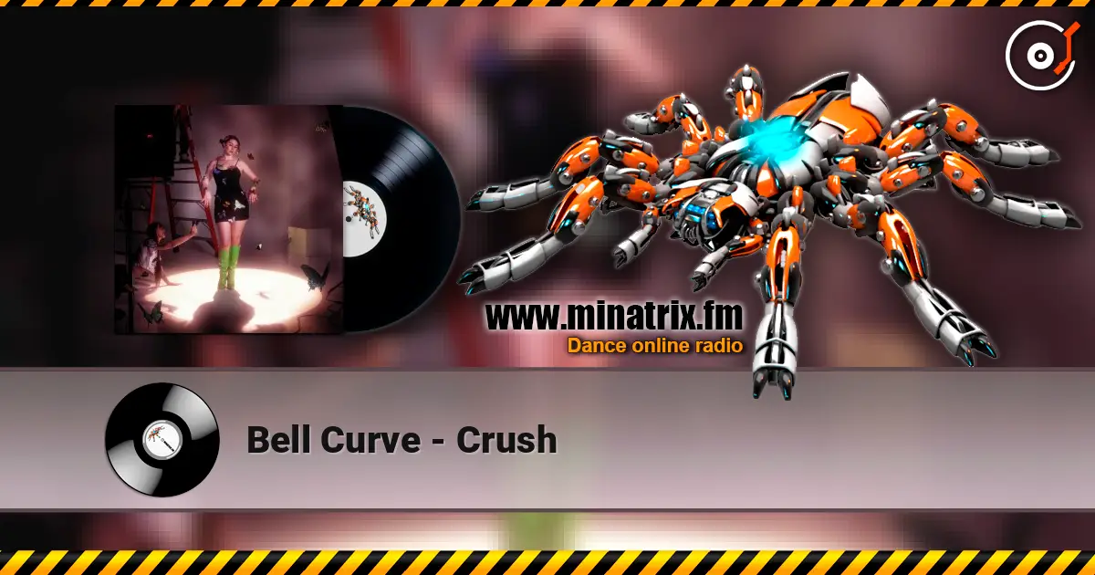 Bell Curve - Crush жоғары сапада онлайн тыңдау | Minatrix.FM