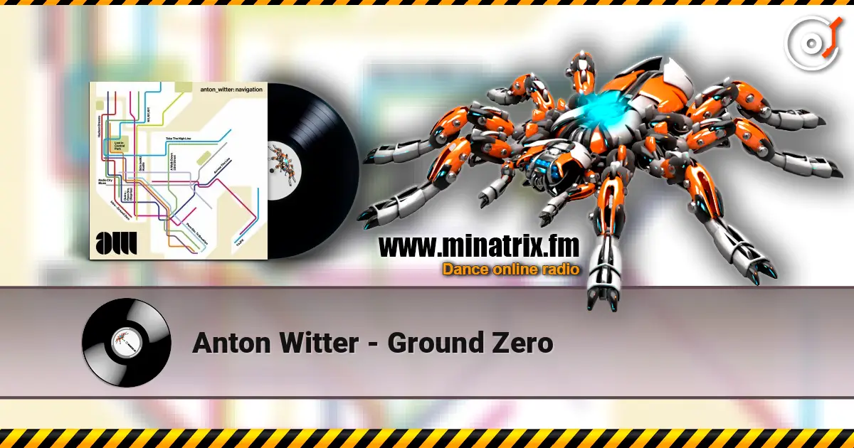 Anton Witter - Ground Zero жоғары сапада онлайн тыңдау | Minatrix.FM