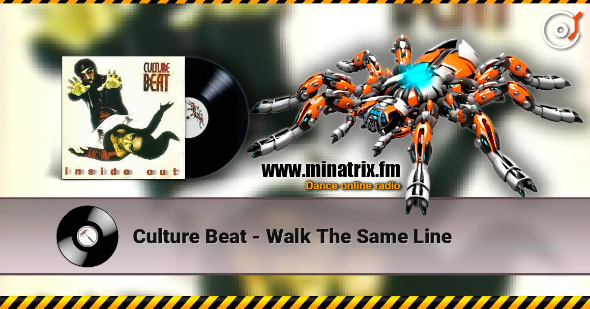 Culture Beat - Walk The Same Line жоғары сапада онлайн тыңдау | Minatrix.FM