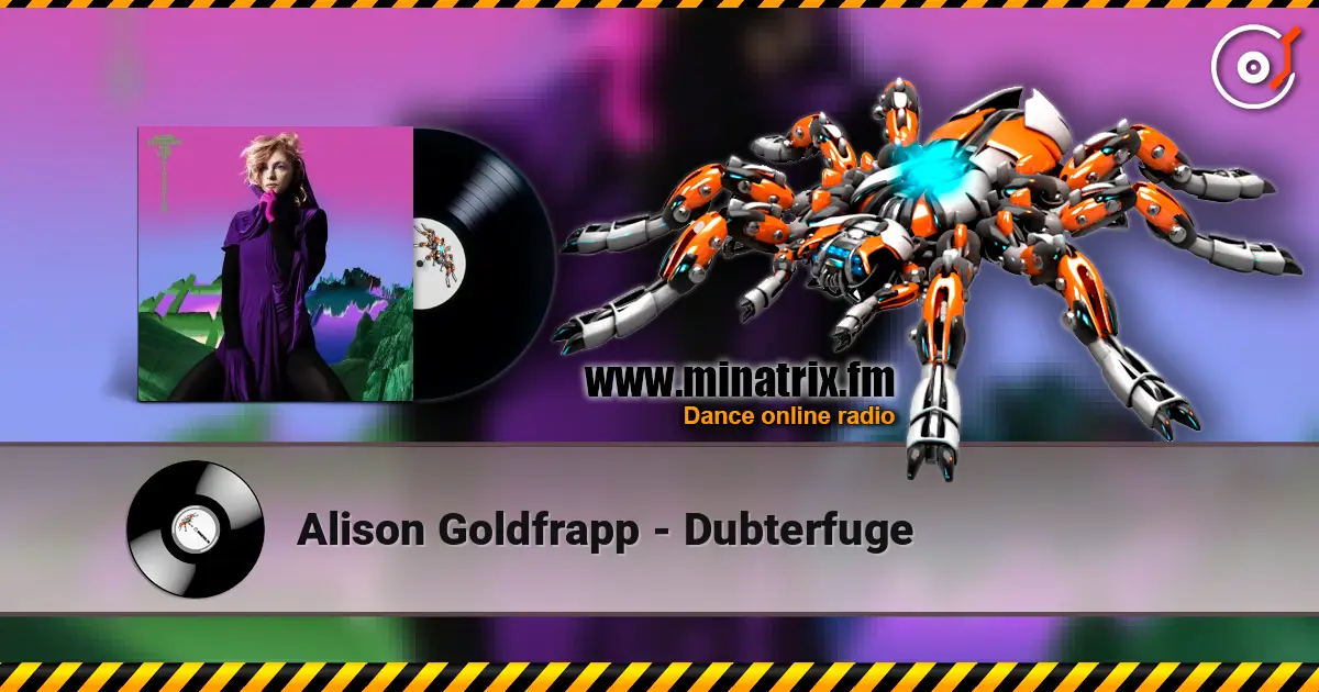 Alison Goldfrapp - Dubterfuge жоғары сапада онлайн тыңдау | Minatrix.FM