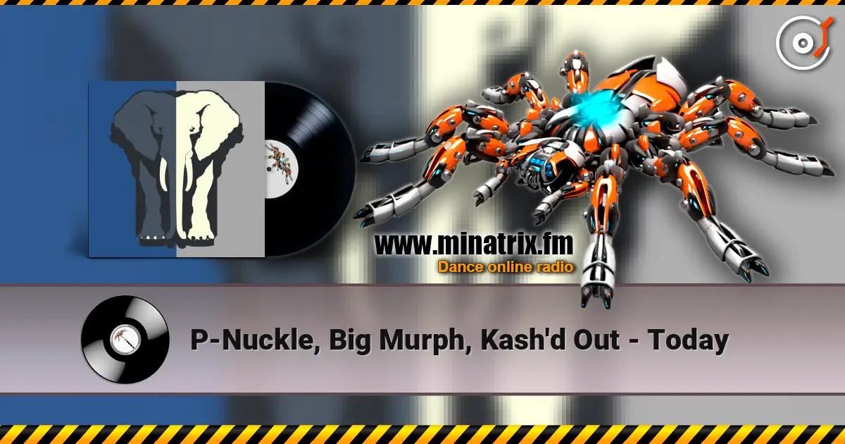 P-Nuckle, Big Murph, Kash'd Out - Today жоғары сапада онлайн тыңдау | Minatrix.FM