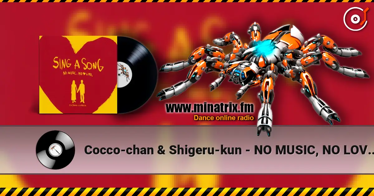 Cocco-chan & Shigeru-kun - NO MUSIC, NO LOVE LIFE жоғары сапада онлайн тыңдау | Minatrix.FM