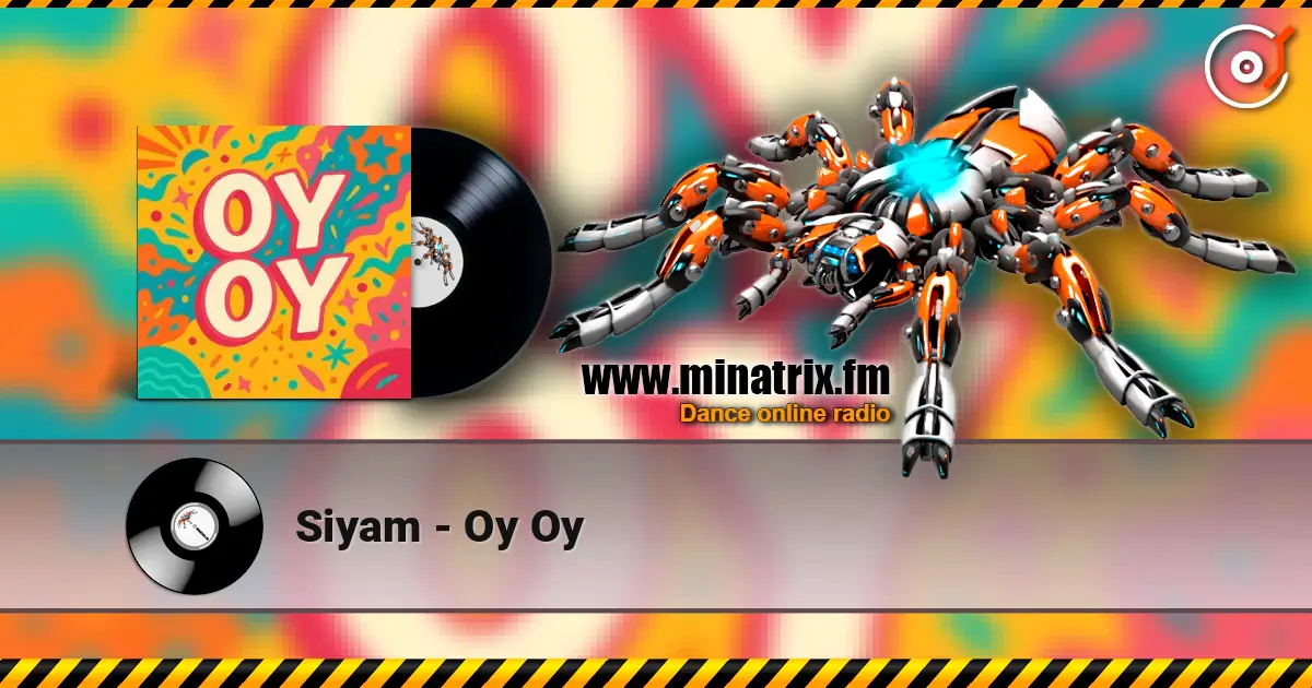 Siyam - Oy Oy жоғары сапада онлайн тыңдау | Minatrix.FM