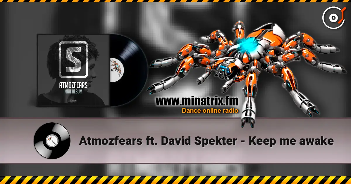 Atmozfears ft. David Spekter - Keep me awake жоғары сапада онлайн тыңдау | Minatrix.FM
