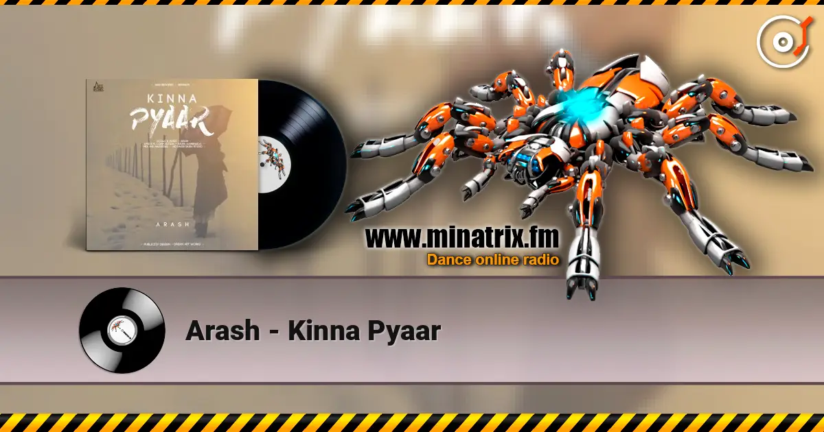 Arash - Kinna Pyaar escuchar online en alta calidad | Minatrix.FM