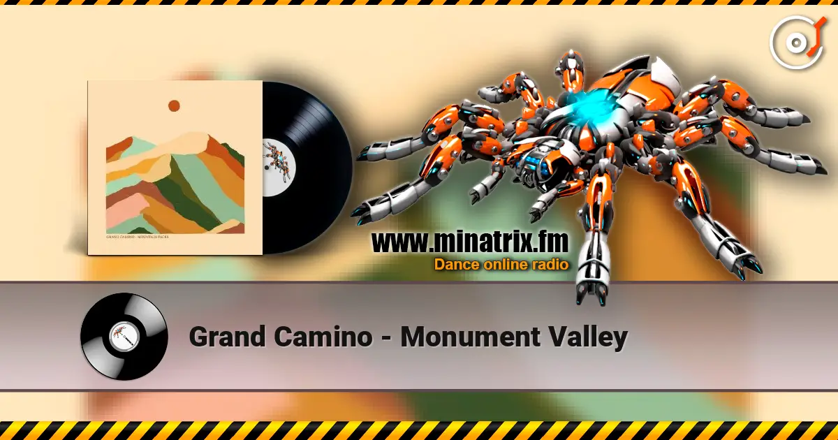 Grand Camino - Monument Valley жоғары сапада онлайн тыңдау | Minatrix.FM