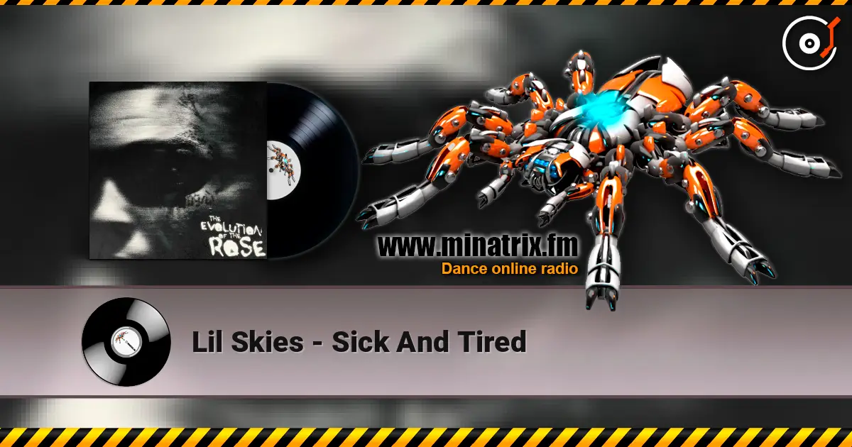 Lil Skies - Sick And Tired жоғары сапада онлайн тыңдау | Minatrix.FM