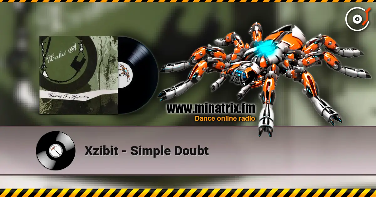 Xzibit - Simple Doubt жоғары сапада онлайн тыңдау | Minatrix.FM
