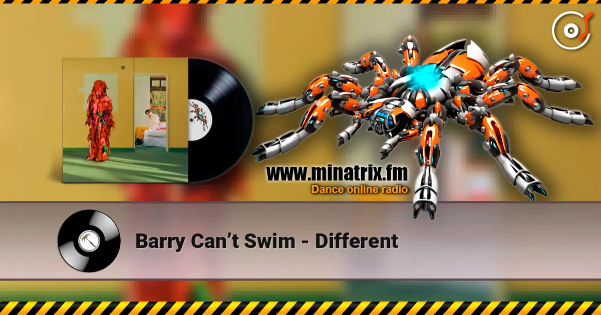 Barry Can’t Swim - Different жоғары сапада онлайн тыңдау | Minatrix.FM
