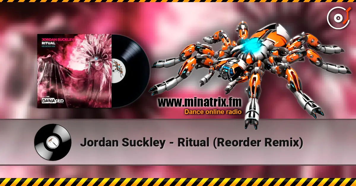 Jordan Suckley - Ritual (Reorder Remix) жоғары сапада онлайн тыңдау | Minatrix.FM