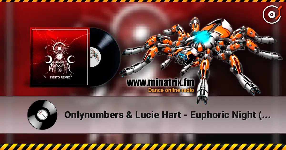 Onlynumbers & Lucie Hart - Euphoric Night (Tiësto Extended Remix) жоғары сапада онлайн тыңдау | Minatrix.FM