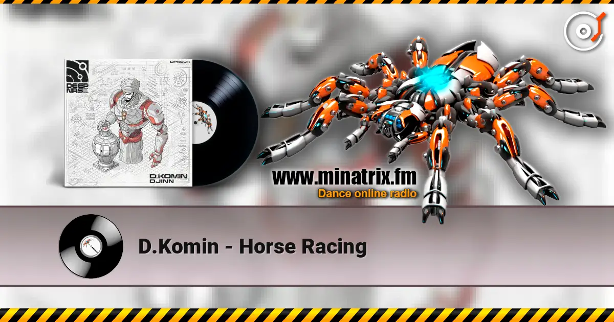 D.Komin - Horse Racing жоғары сапада онлайн тыңдау | Minatrix.FM