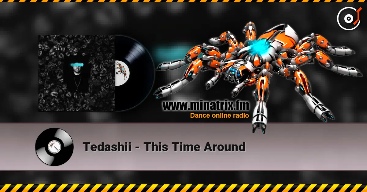 Tedashii - This Time Around жоғары сапада онлайн тыңдау | Minatrix.FM