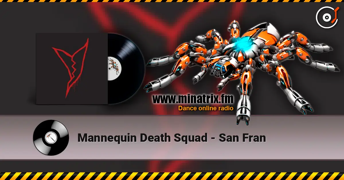 Mannequin Death Squad - San Fran жоғары сапада онлайн тыңдау | Minatrix.FM