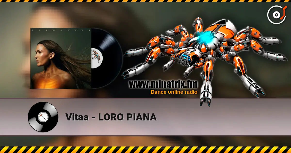 Vitaa - LORO PIANA жоғары сапада онлайн тыңдау | Minatrix.FM