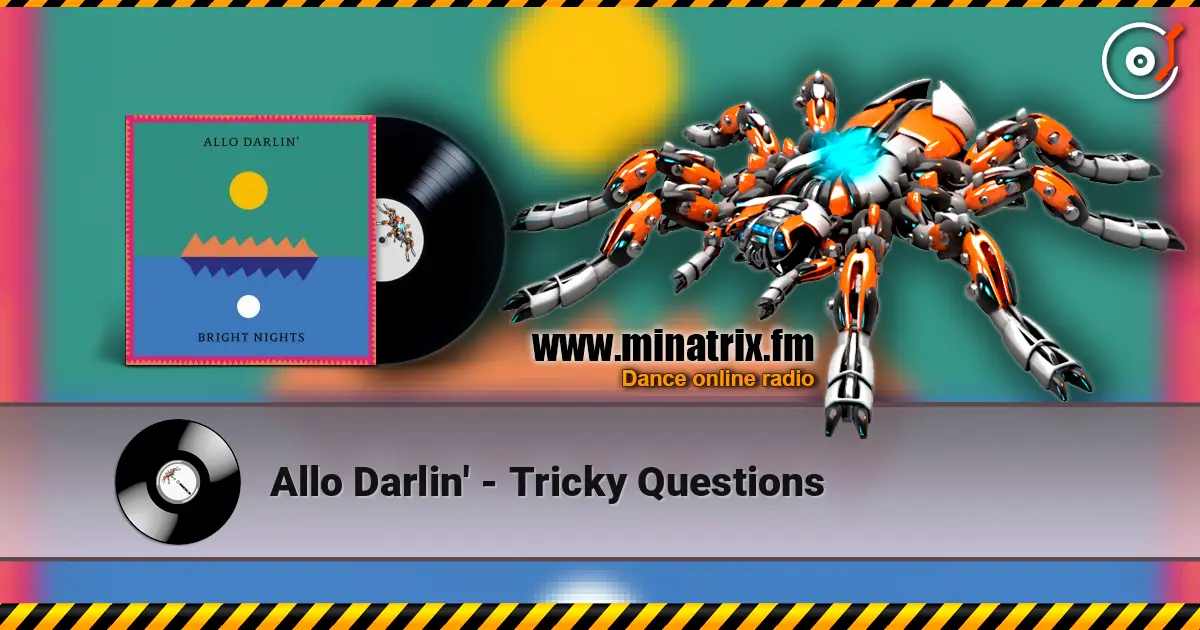 Allo Darlin' - Tricky Questions жоғары сапада онлайн тыңдау | Minatrix.FM