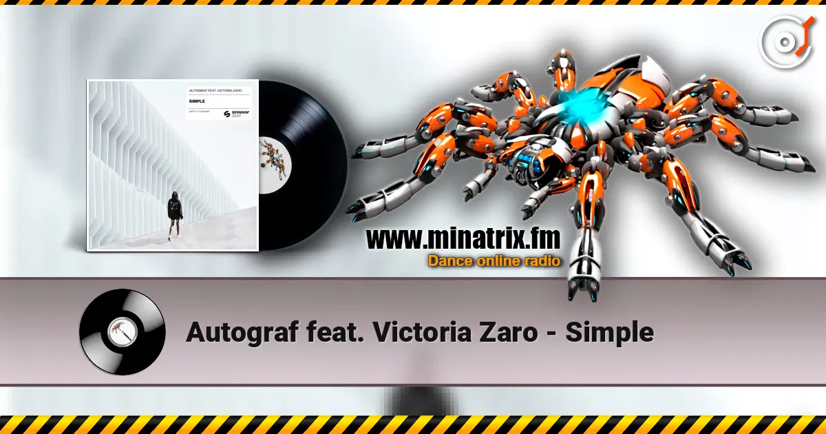 Autograf feat. Victoria Zaro - Simple жоғары сапада онлайн тыңдау | Minatrix.FM