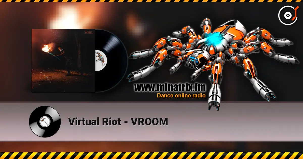 Virtual Riot - VROOM жоғары сапада онлайн тыңдау | Minatrix.FM