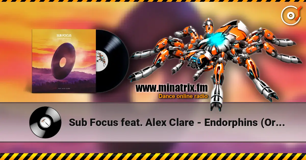 Sub Focus feat. Alex Clare - Endorphins (Original Mix) жоғары сапада онлайн тыңдау | Minatrix.FM