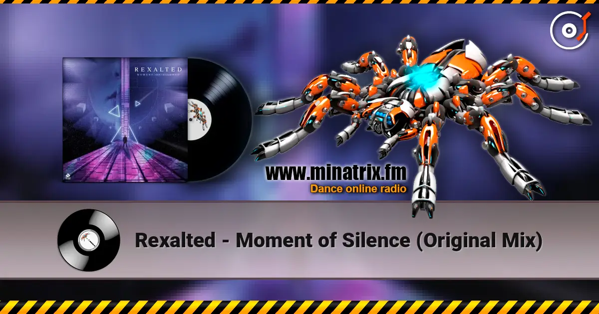 Rexalted - Moment of Silence (Original Mix) жоғары сапада онлайн тыңдау | Minatrix.FM