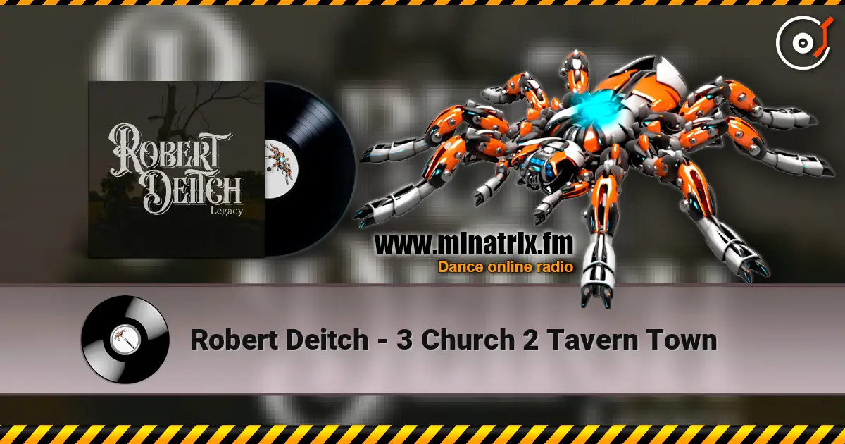 Robert Deitch - 3 Church 2 Tavern Town жоғары сапада онлайн тыңдау | Minatrix.FM
